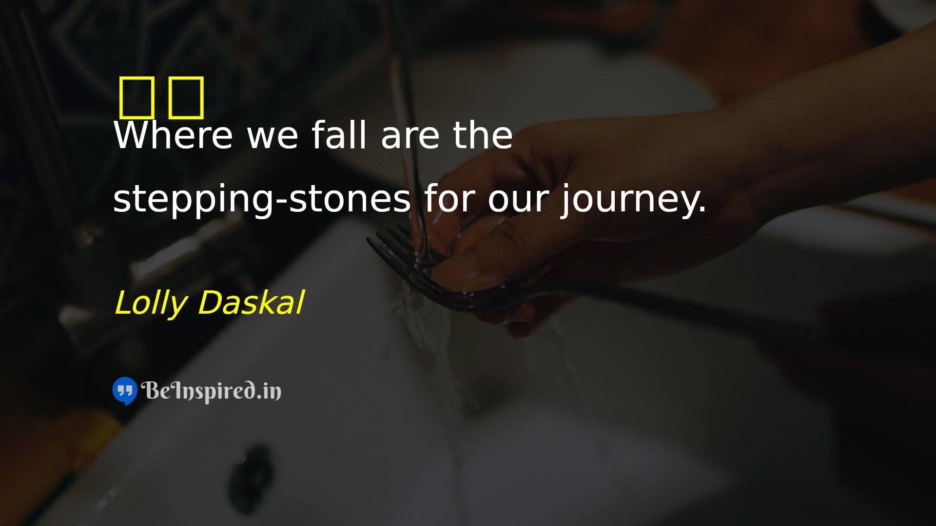 Quote of the day by Lolly Daskal