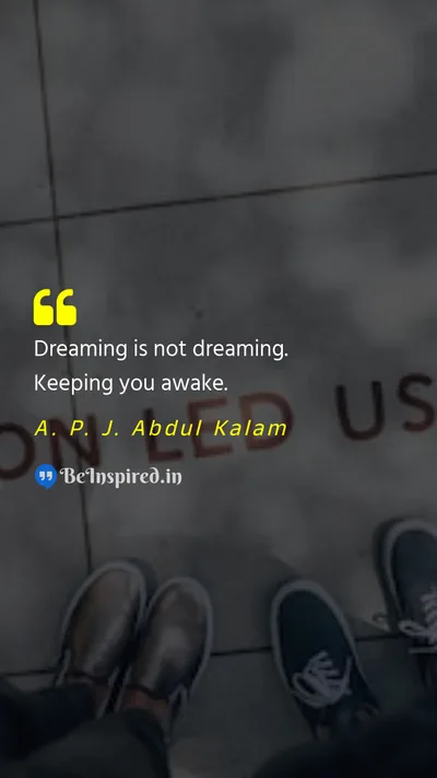 A. P. J. Abdul Kalam Picture Quote on dream inspiration motivational 