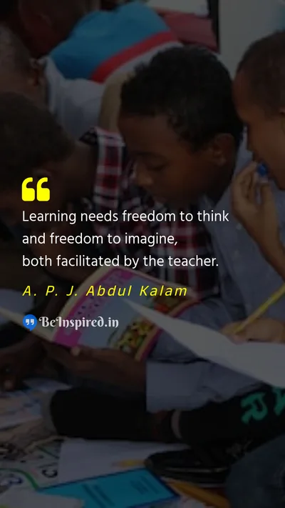 A. P. J. Abdul Kalam Picture Quote on learning freedom imagination teaching 