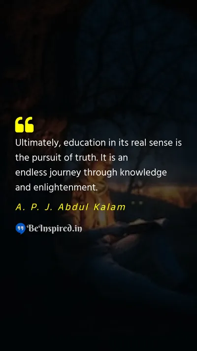 A. P. J. Abdul Kalam Picture Quote on education truth knowledge enlightenment 