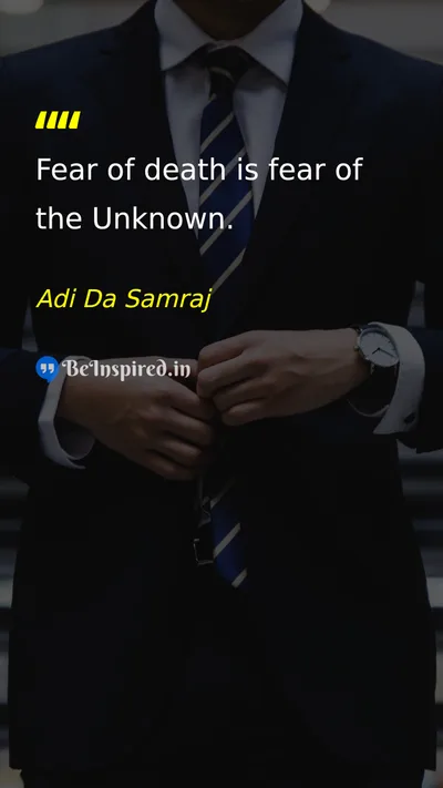 Adi Da Samraj Picture Quote on death life wisdom 