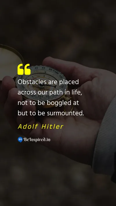 Adolf Hitler Picture Quote on path direction goal positivity motivational 