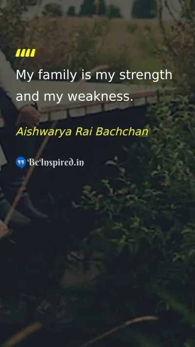 Aishwarya Rai Bachchan Picture Quote on family life 