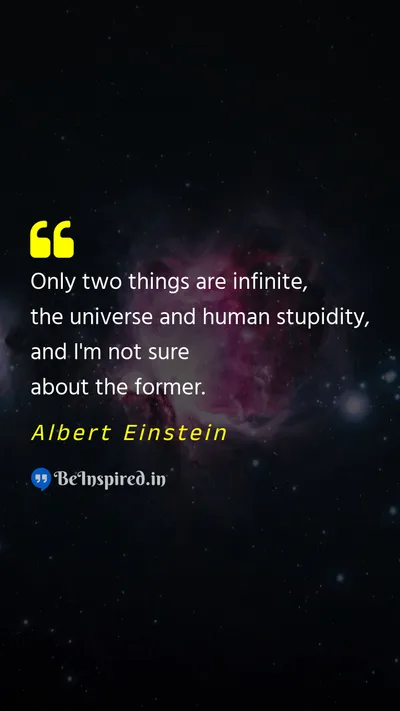 Albert Einstein Picture Quote on limit stupidity universe 