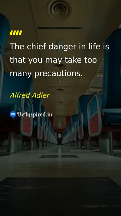 Alfred Adler Picture Quote on life courage 