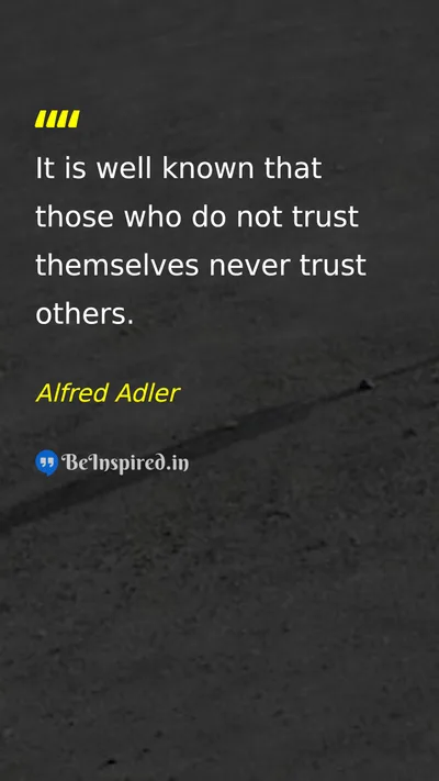 Alfred Adler Picture Quote on trust self-confidence relationships 