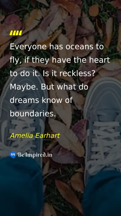Amelia Earhart Picture Quote on dreams courage boundaries 