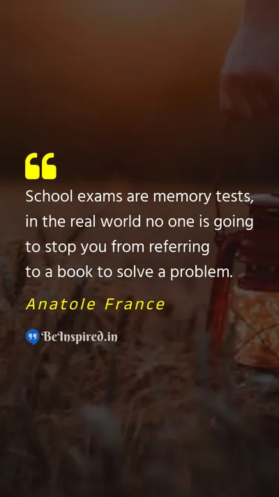 Anatole France Picture Quote on education motivational 