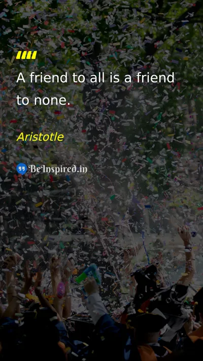 Aristotle Picture Quote on friendship relationships loyalty 