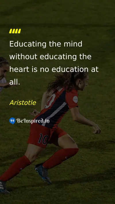 Aristotle Picture Quote on education heart mind 