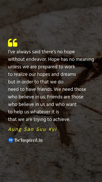 Aung San Suu Kyi Picture Quote on try hope dream meaning 