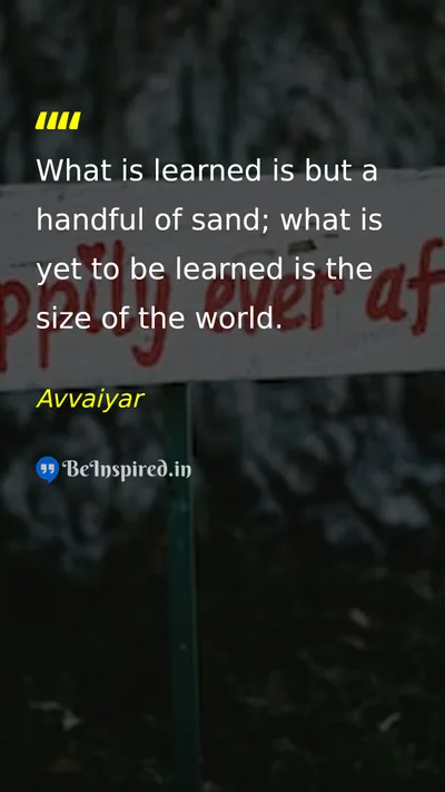 Avvaiyar Picture Quote on education wisdom humility 