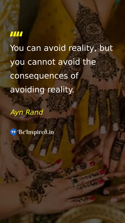 Ayn Rand Picture Quote on reality consequences wisdom 
