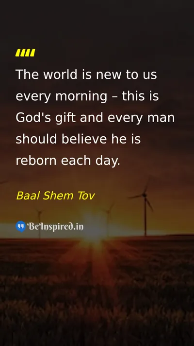 Baal Shem Tov Picture Quote on new-beginnings hope god life 