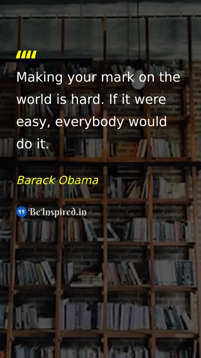 Barack Obama Picture Quote on hard-work success effort 