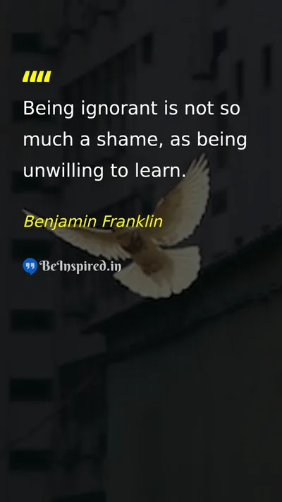 Benjamin Franklin Picture Quote on education learning wisdom 