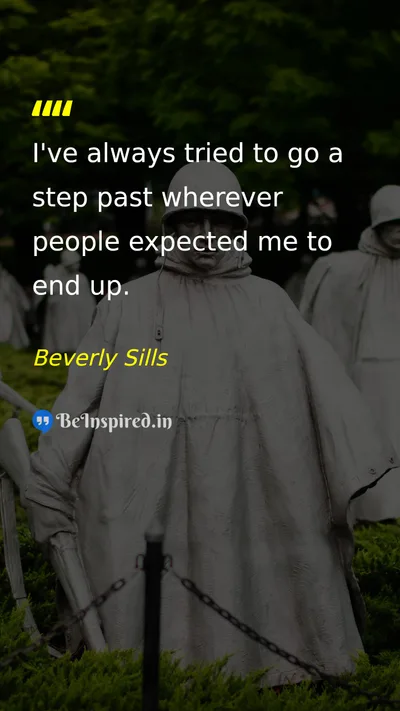 Beverly Sills Picture Quote on ambition self-confidence success 