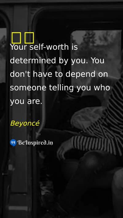 Beyoncé Picture Quote on self-love 