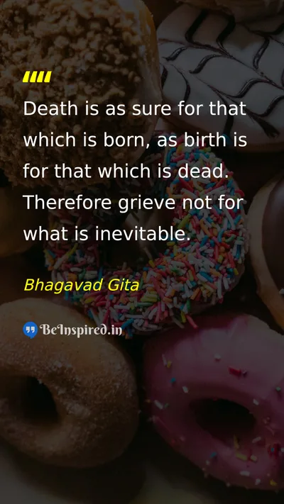 Bhagavad Gita Picture Quote on death life wisdom acceptance 