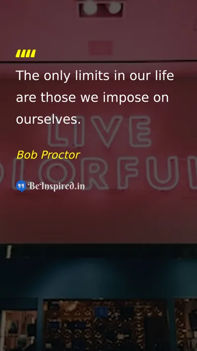 Bob Proctor Picture Quote on self-confidence limits mindset 