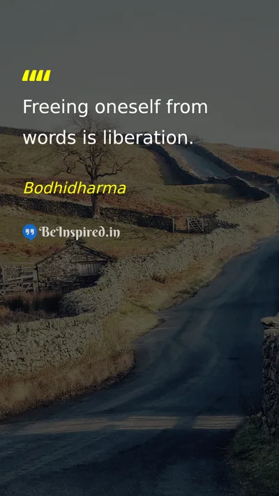 Bodhidharma Picture Quote on freedom discipline wisdom 
