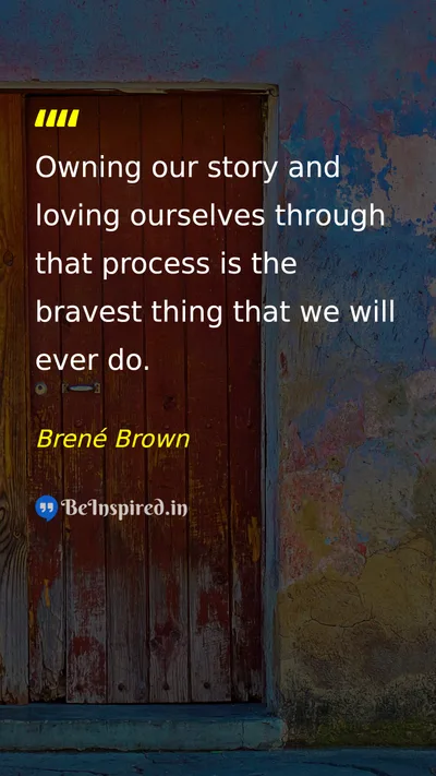 Brené Brown Picture Quote on love self-confidence courage 