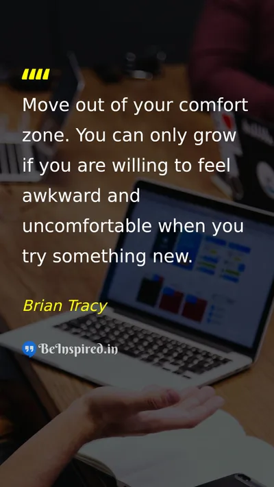 Brian Tracy Picture Quote on growth change courage self-improvement 