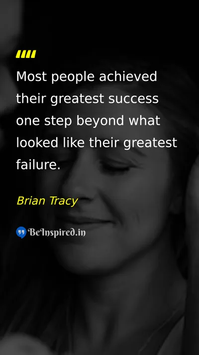 Brian Tracy Picture Quote on success failure perseverance 