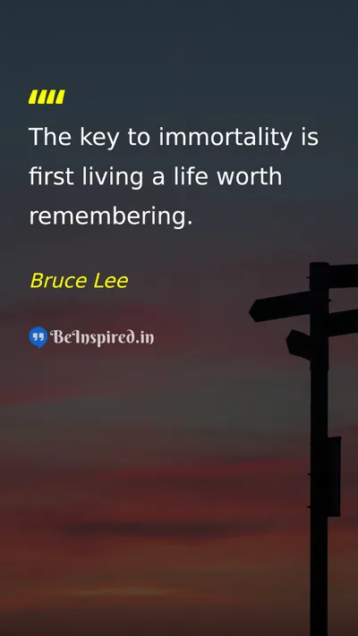 Bruce Lee Picture Quote on life legacy wisdom 
