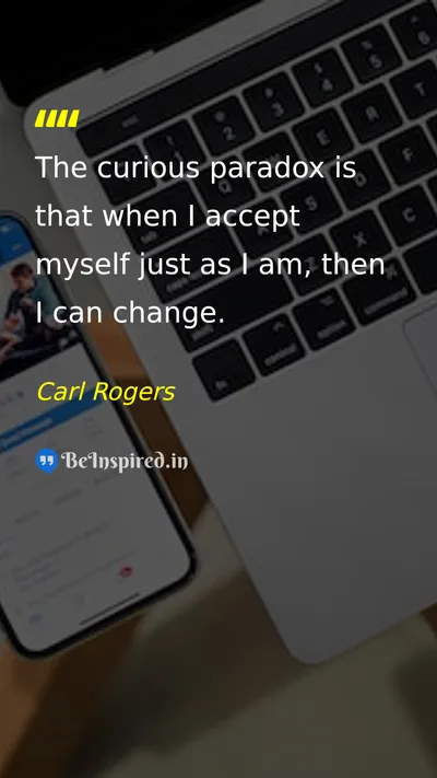 Carl Rogers Picture Quote on self-confidence change 