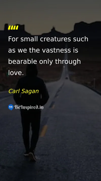 Carl Sagan Picture Quote on love humanity life 