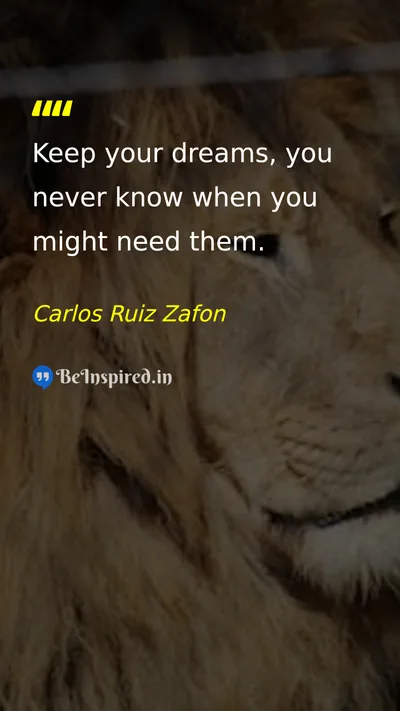 Carlos Ruiz Zafon Picture Quote on dream hope 