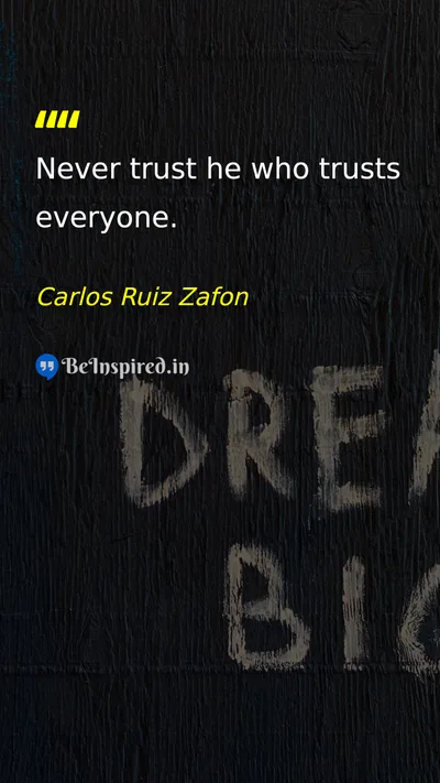 Carlos Ruiz Zafon Picture Quote on trust wisdom relationships 