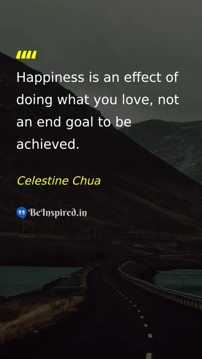 Celestine Chua Picture Quote on happiness love life 