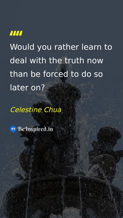 Celestine Chua Picture Quote on wisdom change 