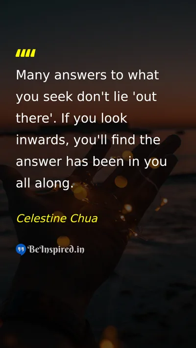 Celestine Chua Picture Quote on self-confidence wisdom introspection 