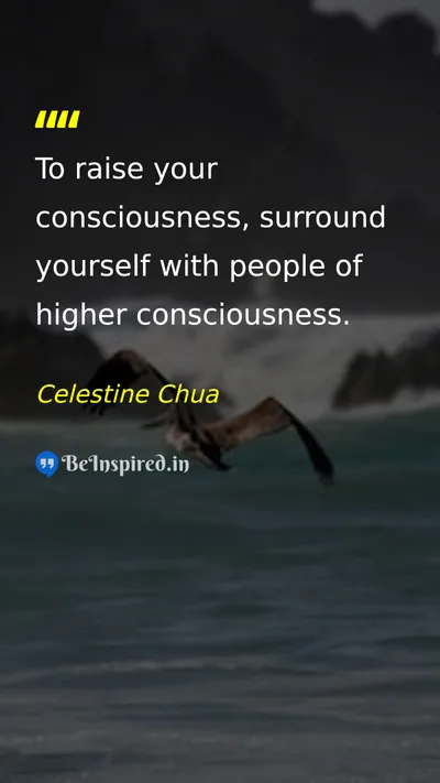 Celestine Chua Picture Quote on self-improvement wisdom growth mindset 