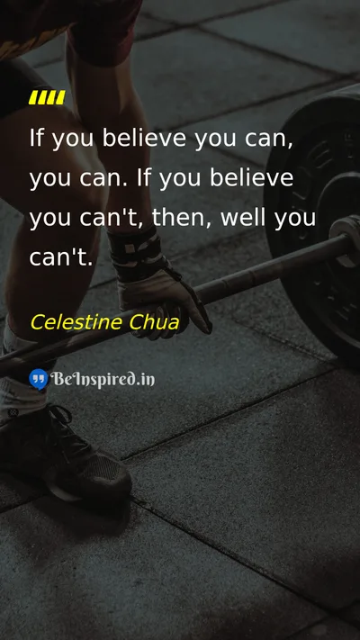 Celestine Chua Picture Quote on self-confidence motivational success 