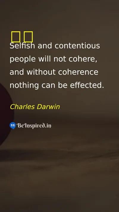 Charles Darwin Picture Quote on selfish 