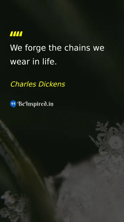 Charles Dickens Picture Quote on life change freedom 