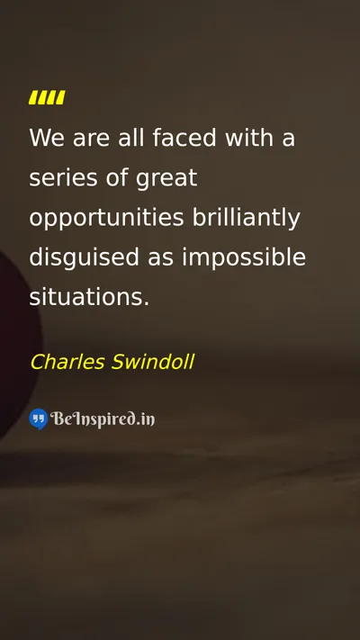 Charles Swindoll Picture Quote on opportunity challenges perspective 