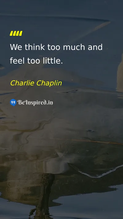 Charlie Chaplin Picture Quote on life wisdom 