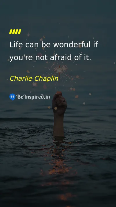 Charlie Chaplin Picture Quote on life happiness courage motivation 