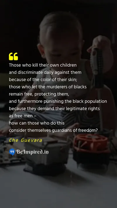 Che Guevara Picture Quote on racism discrimination injustice human-right 