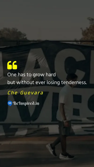 Che Guevara Picture Quote on resilience compassion strength empathy 