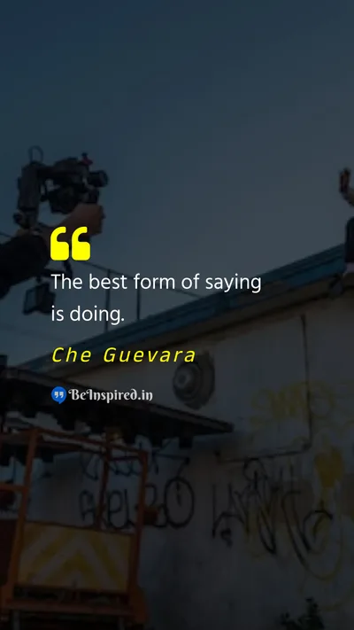 Che Guevara Picture Quote on action practice 