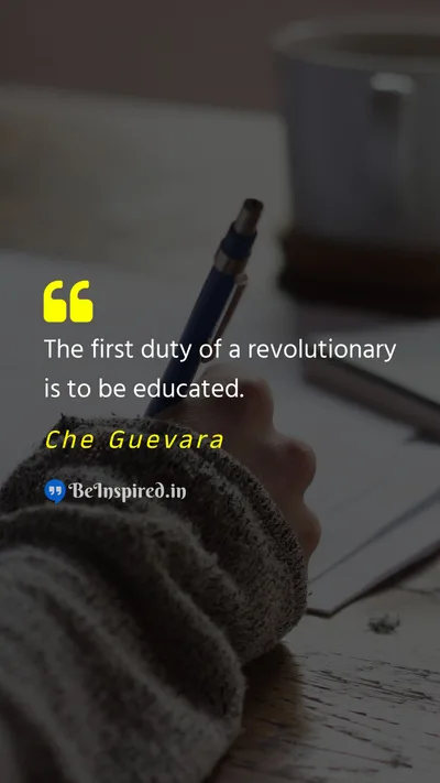 Che Guevara Picture Quote on education critical-thinking activism 