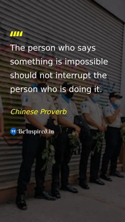 Chinese Proverb Picture Quote on action motivation possibility achievement 