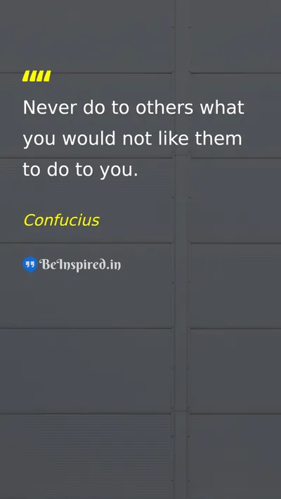 Confucius Picture Quote on life wisdom ethics 