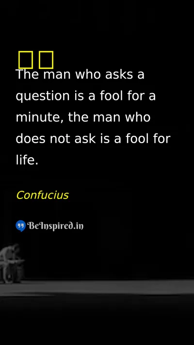 Confucius Picture Quote on education wisdom life 